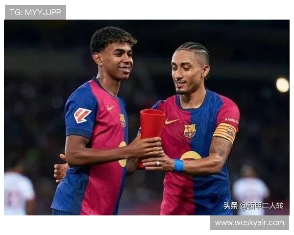亚马尔与拉菲尼亚齐聚巴萨合练期待共同出战毕尔巴鄂挑战